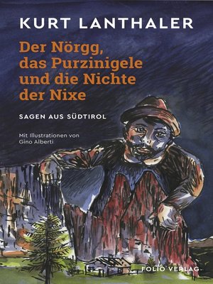 cover image of Der Nörgg, das Purzinigele und die Nichte der Nixe